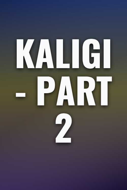 Watch Kaligi - Part 2 - Luganda Translated Movie by Vj Emmy