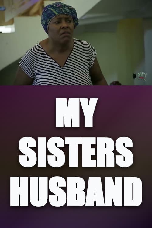 Watch My Sisters Husband - Luganda Translated Series by Vj Sharz