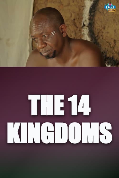 Watch The 14 Kingdoms - Luganda Translated Series by Vj Sharz